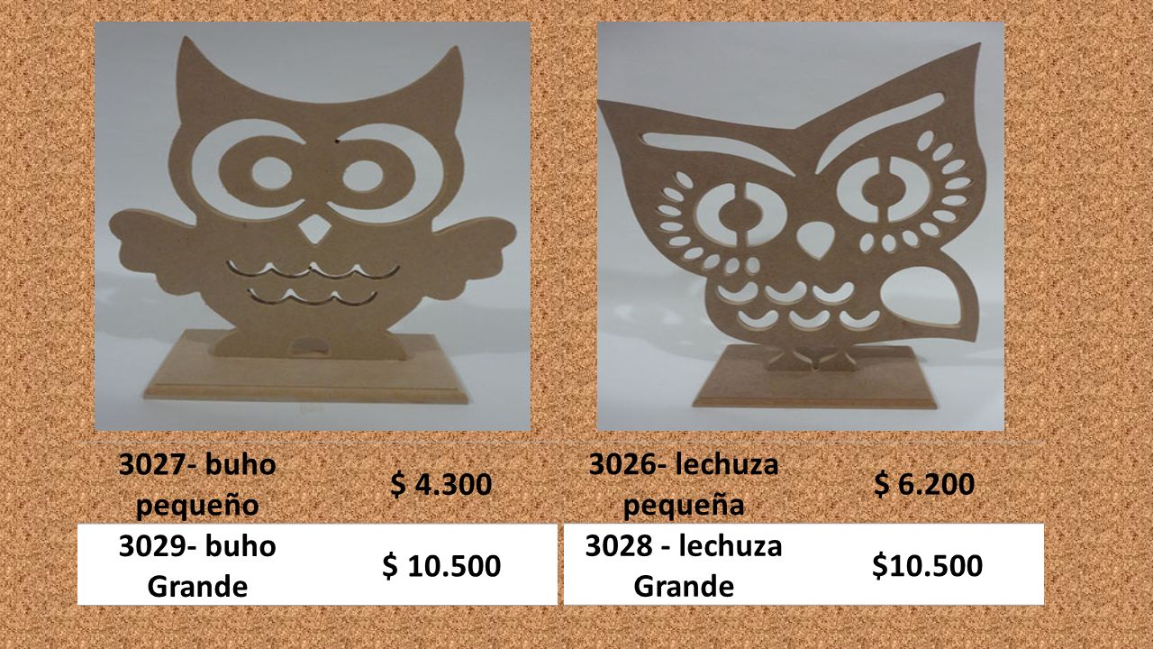 3027- buho pequeño $ buho Grande. $ lechuza pequeña. $ lechuza Grande.