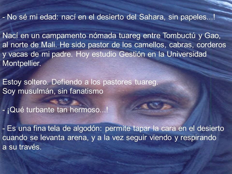 - No sé mi edad: nací en el desierto del Sahara, sin papeles