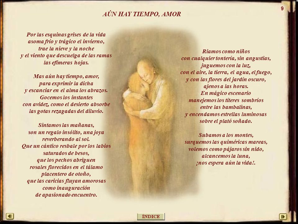 AÚN HAY TIEMPO, AMOR Por las esquinas grises de la vida