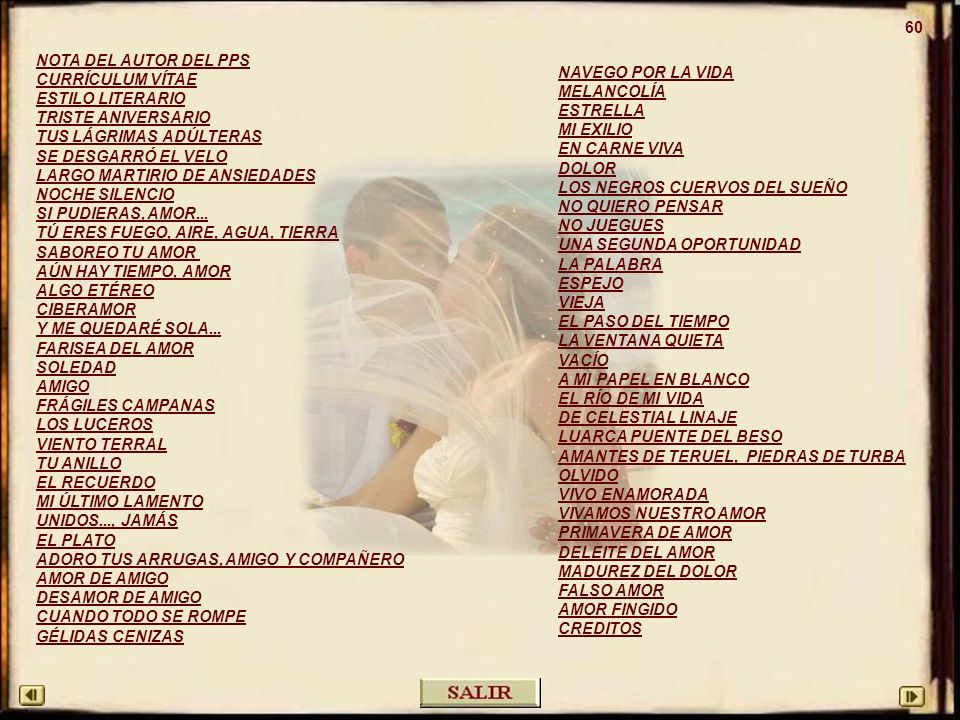 60 NOTA DEL AUTOR DEL PPS. CURRÍCULUM VÍTAE. ESTILO LITERARIO. TRISTE ANIVERSARIO. TUS LÁGRIMAS ADÚLTERAS.