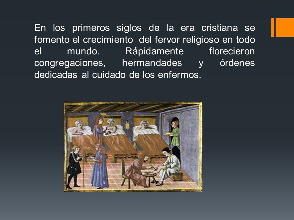 En los primeros siglos de la era cristiana se fomento el crecimiento del fervor religioso en todo el mundo.