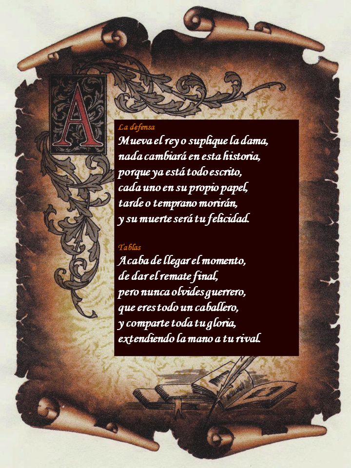 Mueva el rey o suplique la dama, nada cambiará en esta historia,