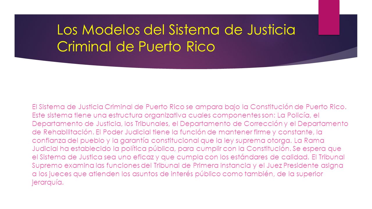 Los Modelos del Sistema de Justicia Criminal de Puerto Rico