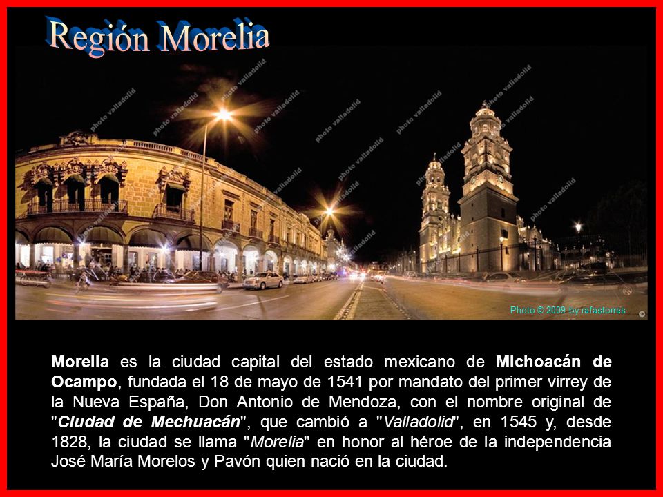 Región Morelia Photo © 2009 by rafastorres.