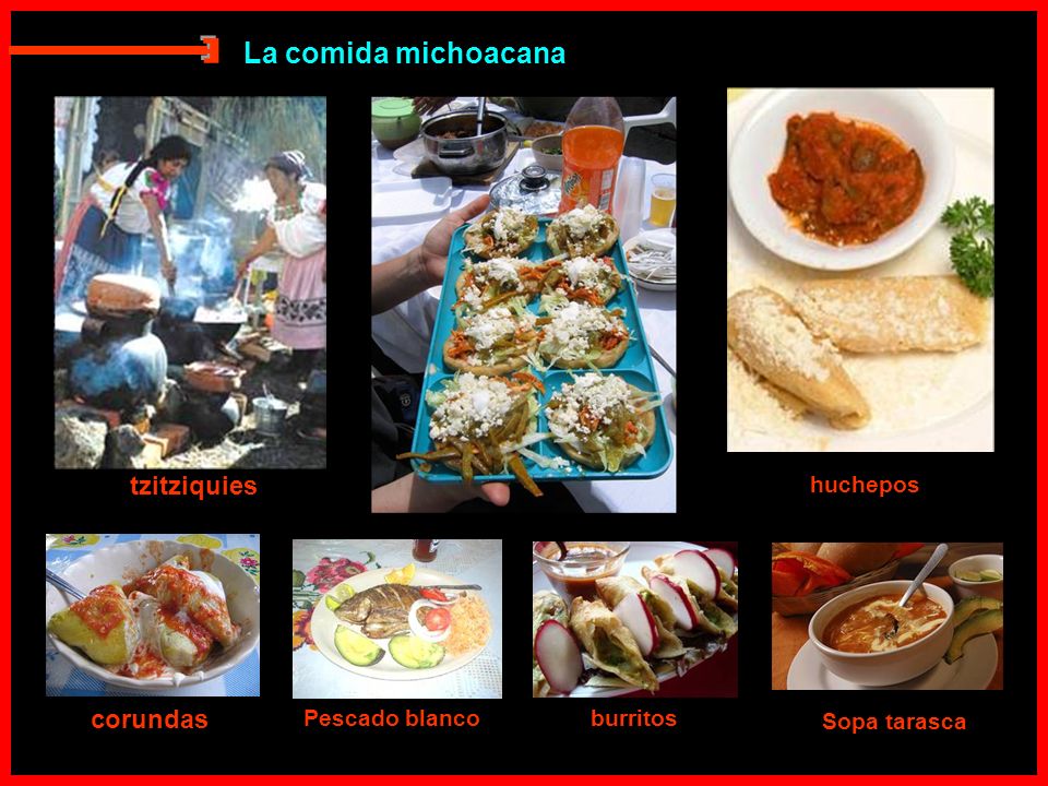 E La comida michoacana tzitziquies corundas huchepos Pescado blanco