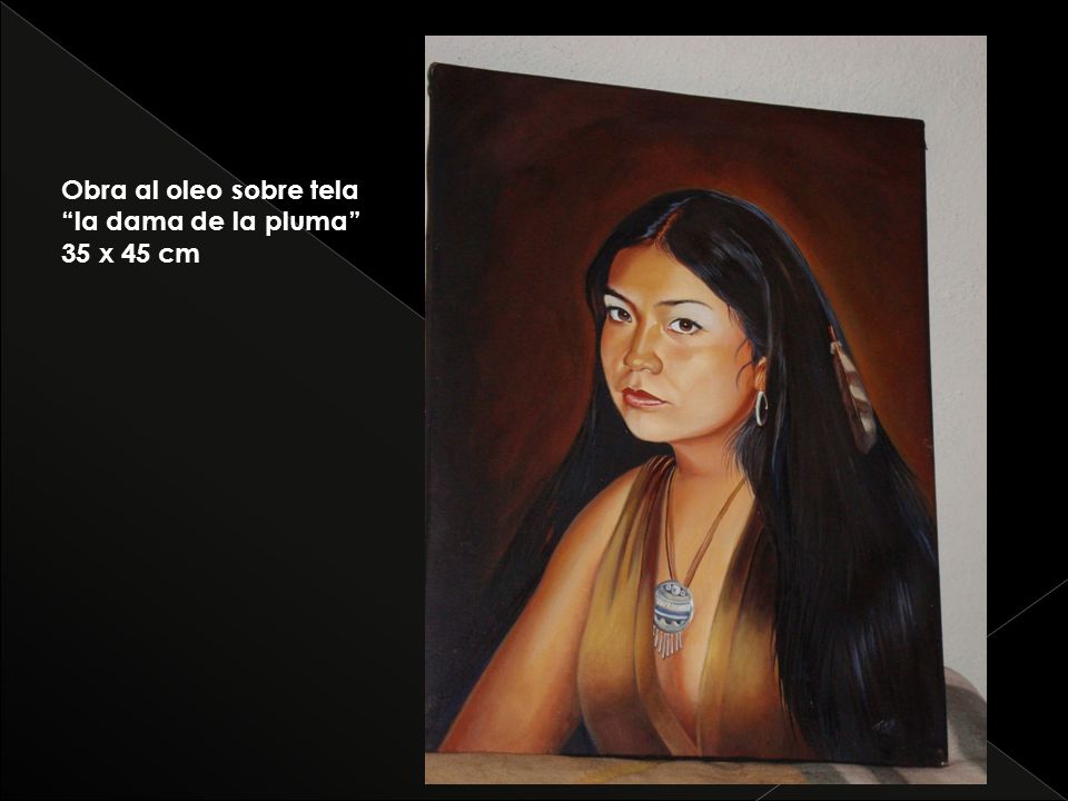 Obra al oleo sobre tela la dama de la pluma 35 x 45 cm