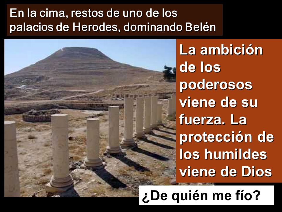 En la cima, restos de uno de los palacios de Herodes, dominando Belén