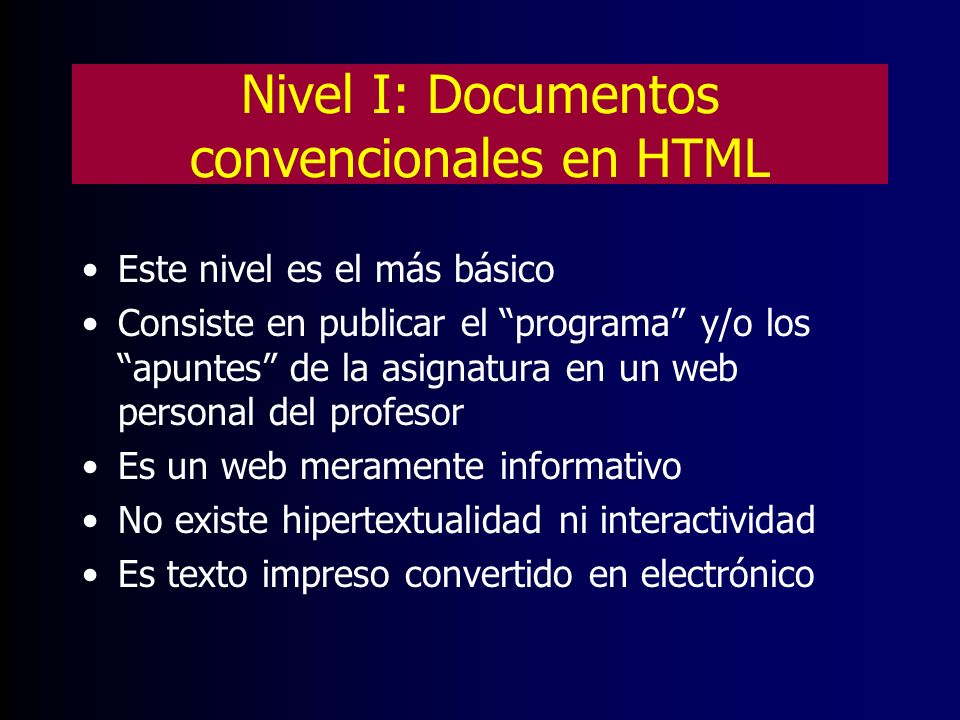 Nivel I: Documentos convencionales en HTML