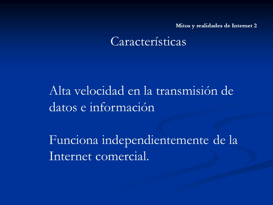 Mitos y realidades de Internet 2