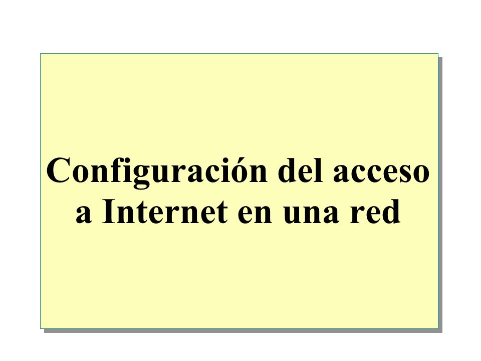 Configuración del acceso a Internet en una red