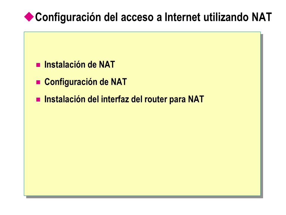 Configuración del acceso a Internet utilizando NAT