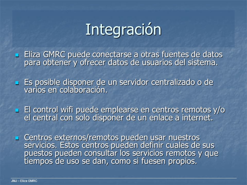 Integración Eliza GMRC puede conectarse a otras fuentes de datos para obtener y ofrecer datos de usuarios del sistema.