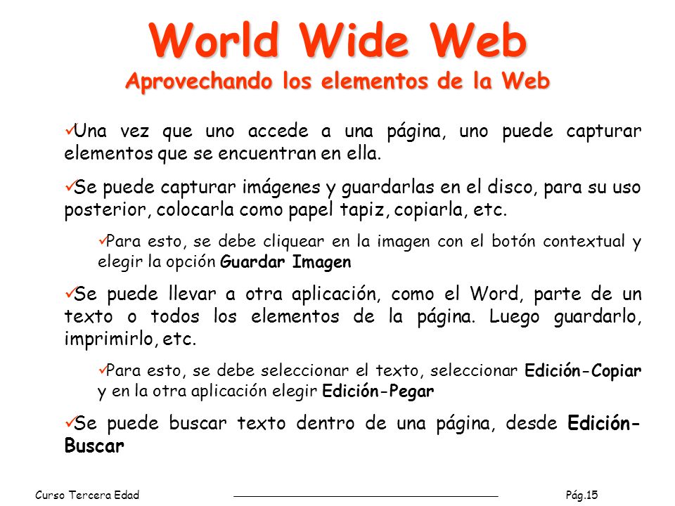 World Wide Web Aprovechando los elementos de la Web