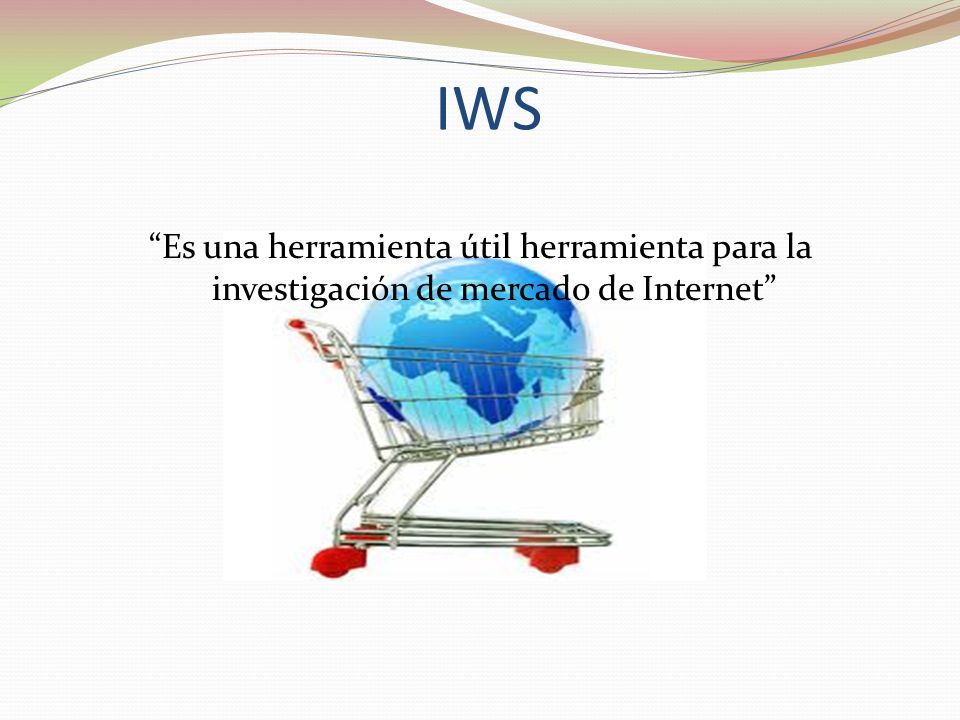 IWS Es una herramienta útil herramienta para la investigación de mercado de Internet