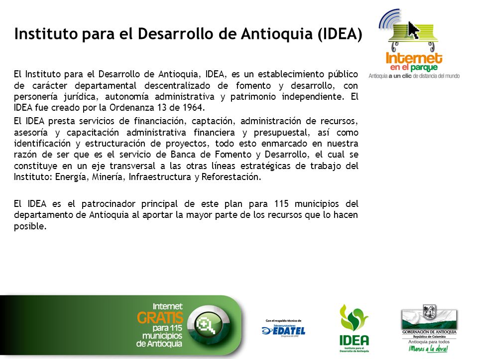 Instituto para el Desarrollo de Antioquia (IDEA)