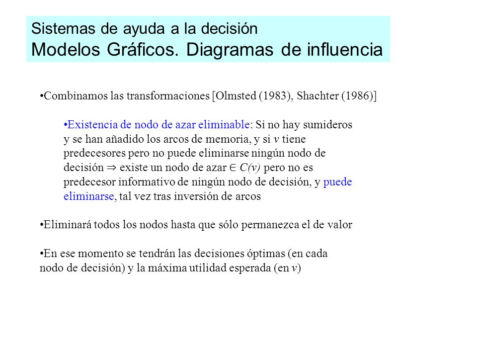 Modelos Gráficos. Diagramas de influencia