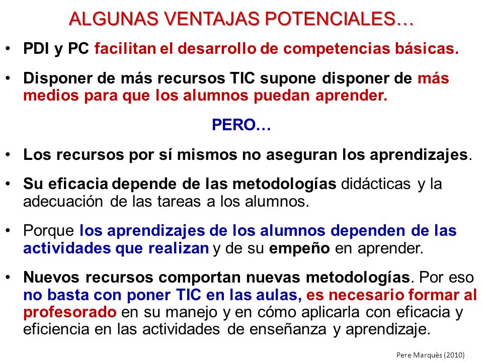 ALGUNAS VENTAJAS POTENCIALES…