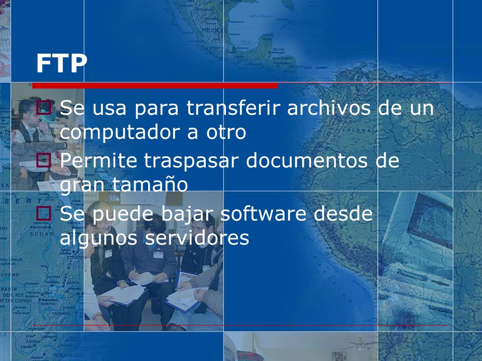 FTP Se usa para transferir archivos de un computador a otro