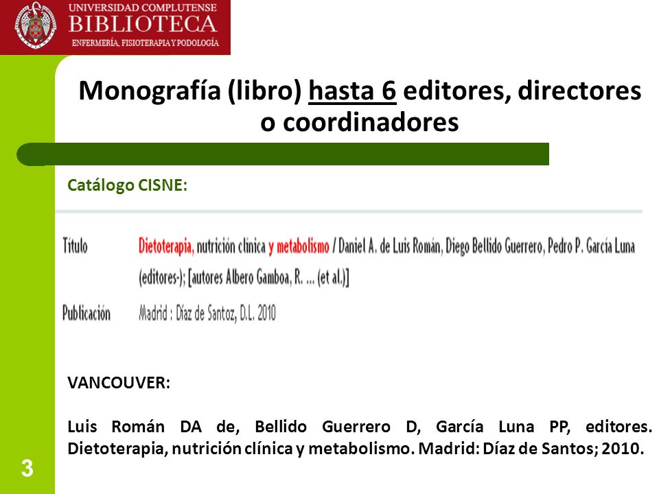 Monografía (libro) hasta 6 editores, directores o coordinadores