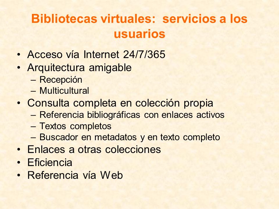 Bibliotecas virtuales: servicios a los usuarios