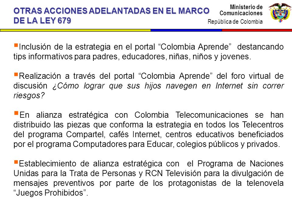 OTRAS ACCIONES ADELANTADAS EN EL MARCO DE LA LEY 679