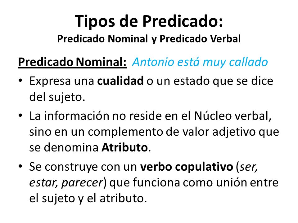 Tipos de Predicado: Predicado Nominal y Predicado Verbal