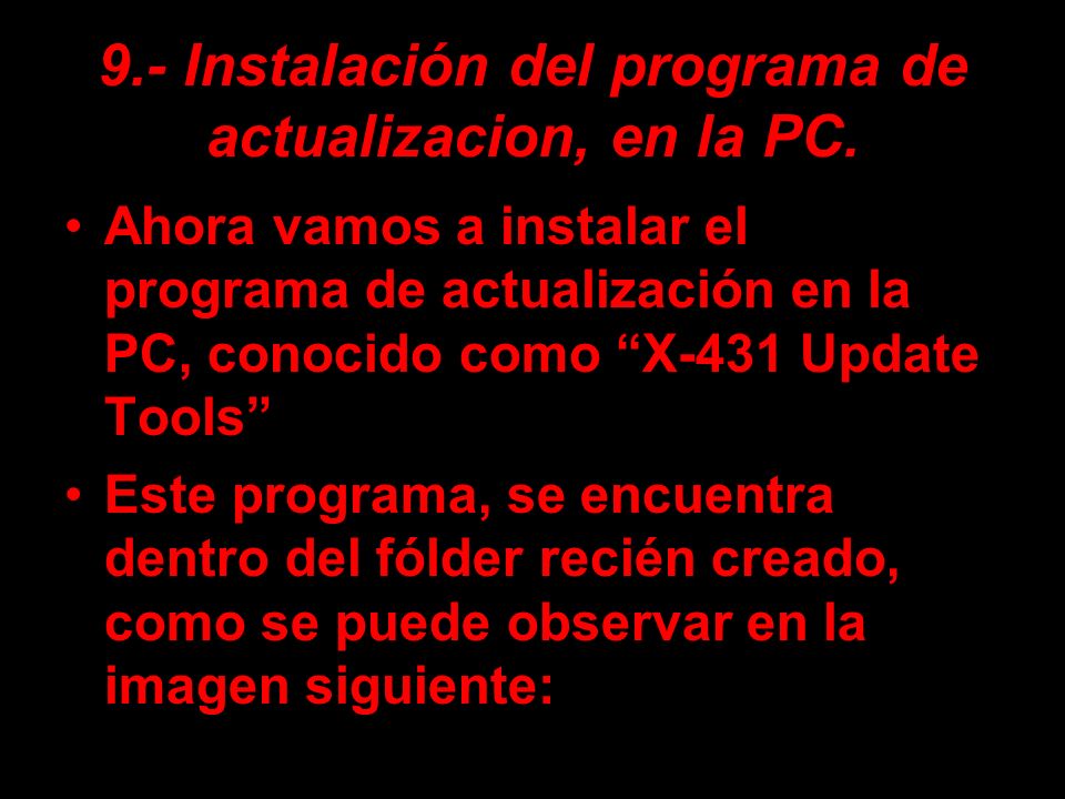 9.- Instalación del programa de actualizacion, en la PC.