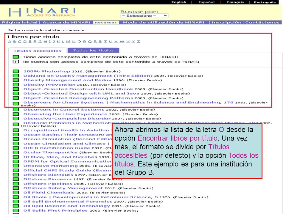 Ahora abrimos la lista de la letra O desde la opción Encontrar libros por título. Una vez más, el formato se divide por Títulos accesibles (por defecto) y la opción Todos los títulos. Este ejemplo es para una institución del Grupo B.
