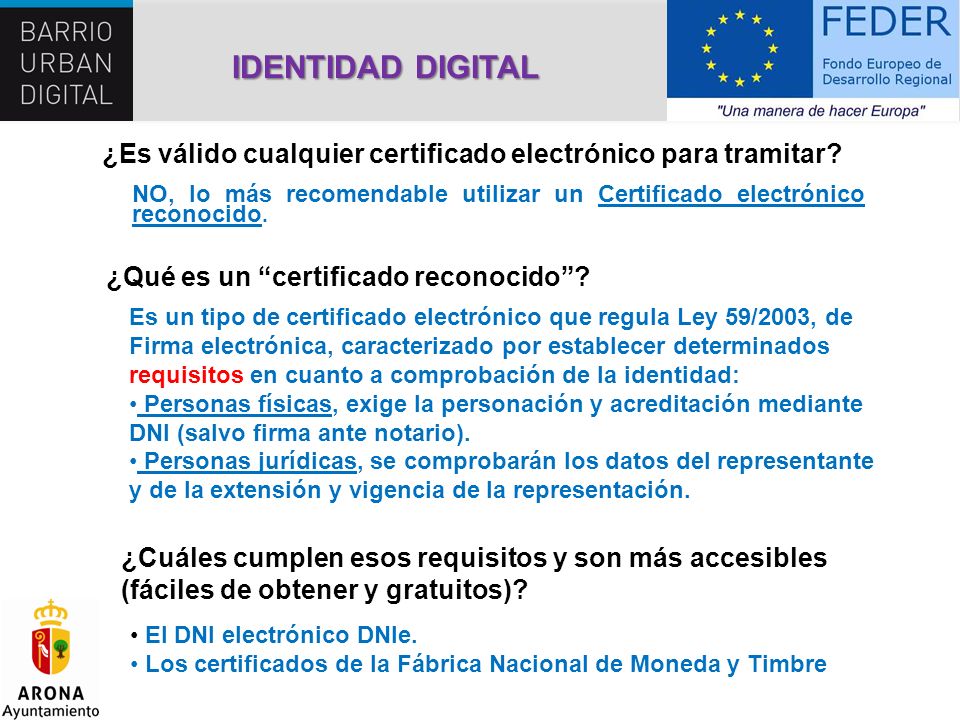 IDENTIDAD DIGITAL ¿Es válido cualquier certificado electrónico para tramitar