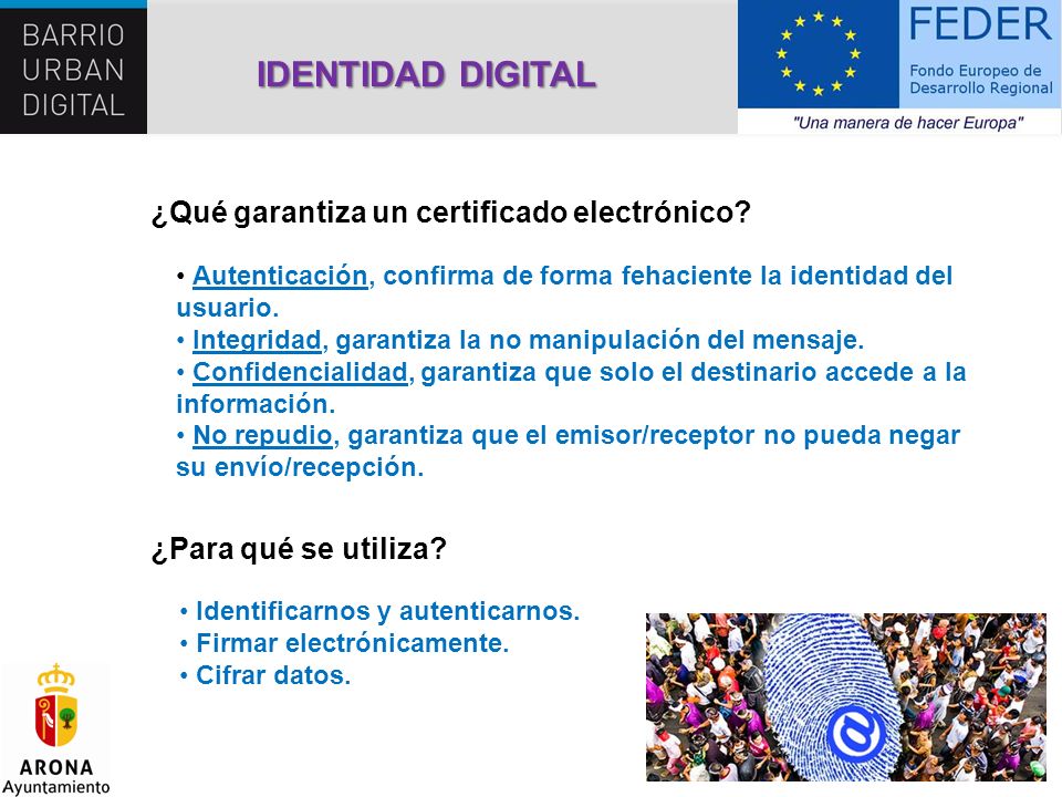 IDENTIDAD DIGITAL ¿Qué garantiza un certificado electrónico