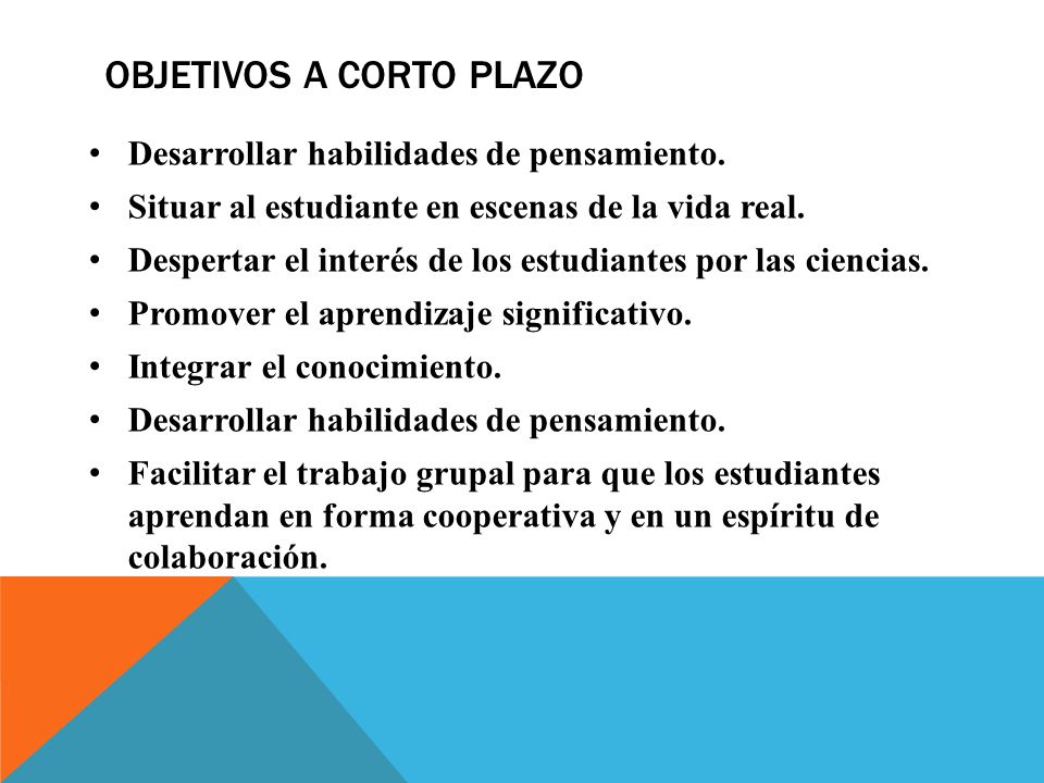 Objetivos a corto plazo