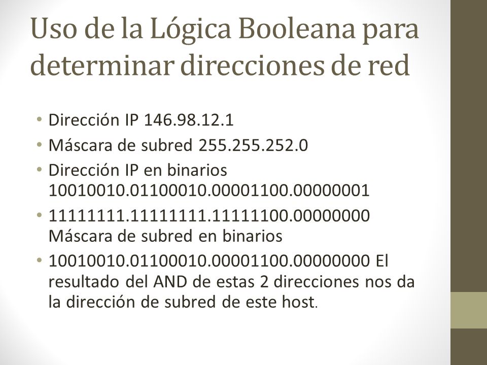 Uso de la Lógica Booleana para determinar direcciones de red