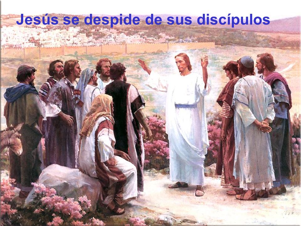 Jesús se despide de sus discípulos
