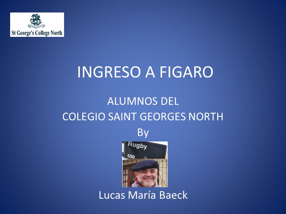 ALUMNOS DEL COLEGIO SAINT GEORGES NORTH By Lucas María Baeck