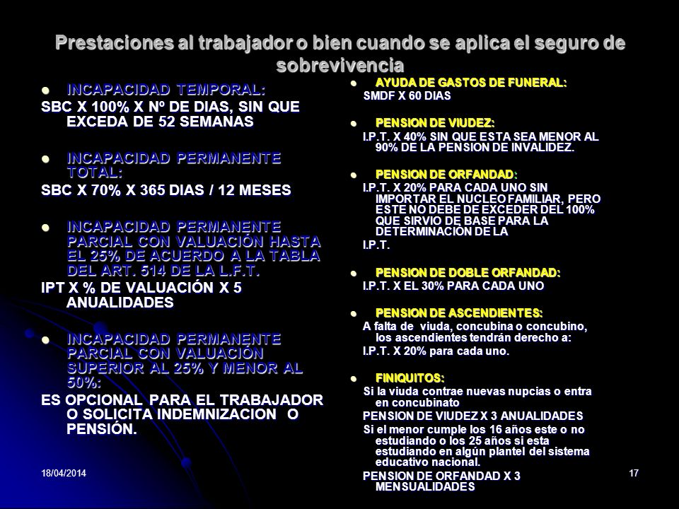 Prestaciones al trabajador o bien cuando se aplica el seguro de sobrevivencia