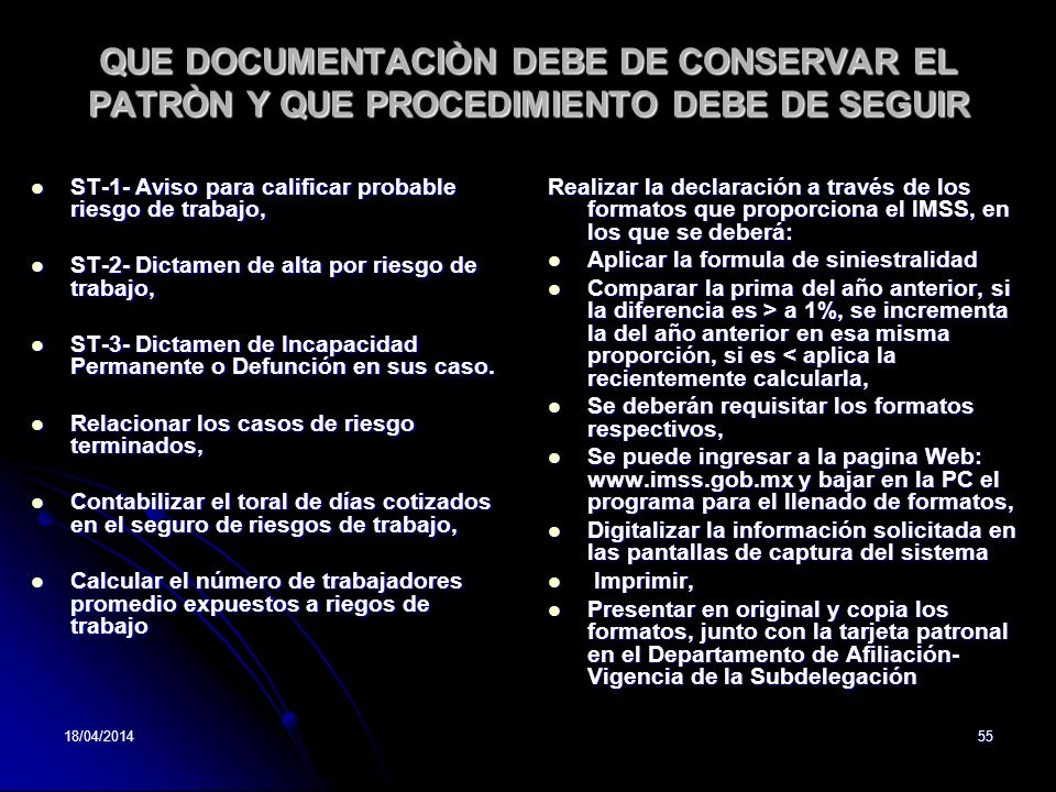 QUE DOCUMENTACIÒN DEBE DE CONSERVAR EL PATRÒN Y QUE PROCEDIMIENTO DEBE DE SEGUIR