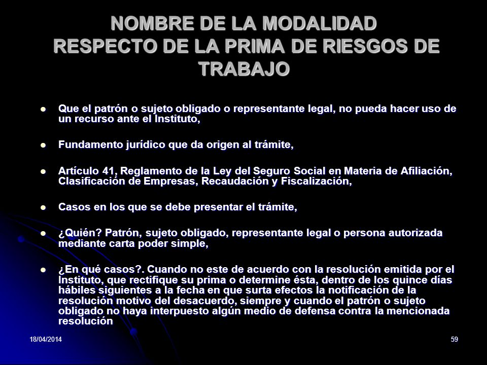 NOMBRE DE LA MODALIDAD RESPECTO DE LA PRIMA DE RIESGOS DE TRABAJO