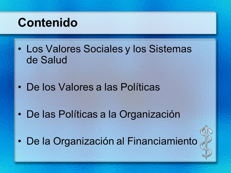Contenido Los Valores Sociales y los Sistemas de Salud