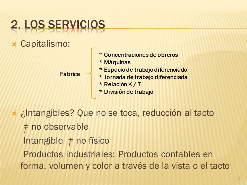 2. Los servicios Capitalismo: