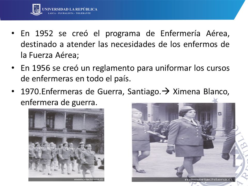 En 1952 se creó el programa de Enfermería Aérea, destinado a atender las necesidades de los enfermos de la Fuerza Aérea;