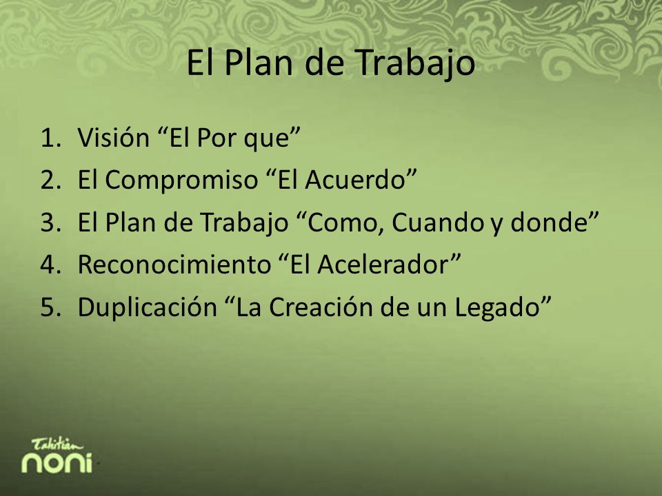 El Plan de Trabajo Visión El Por que El Compromiso El Acuerdo