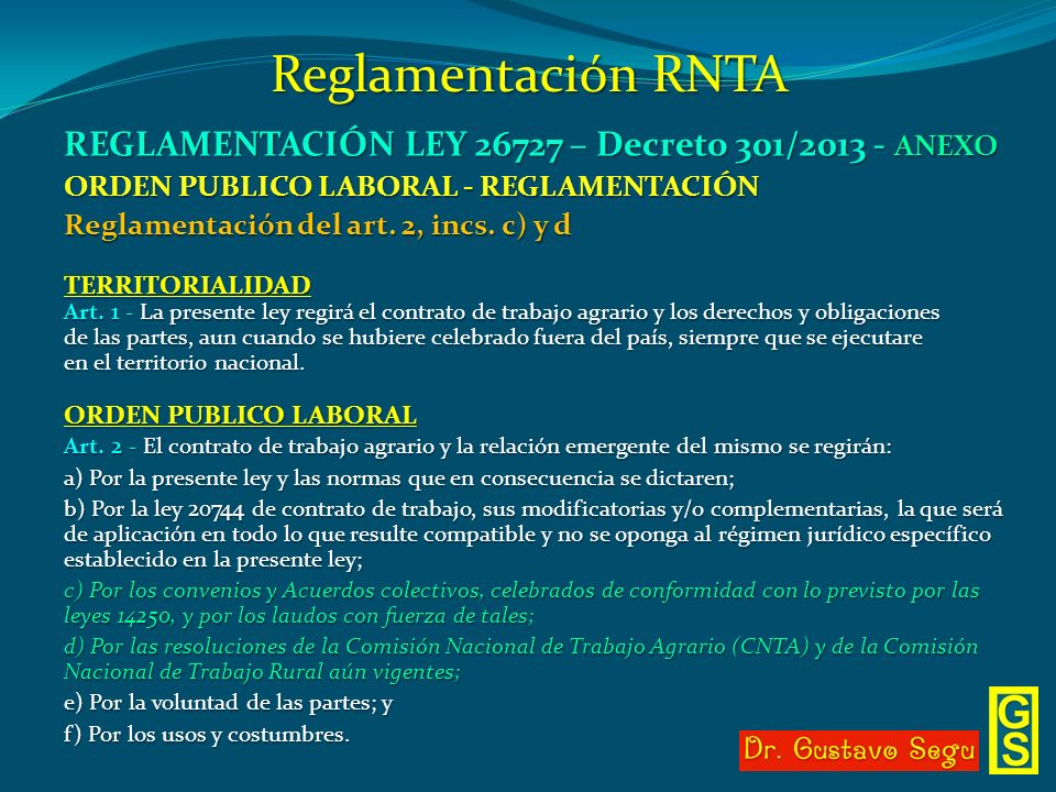 Reglamentación RNTA REGLAMENTACIÓN LEY – Decreto 301/ ANEXO. ORDEN PUBLICO LABORAL - REGLAMENTACIÓN.