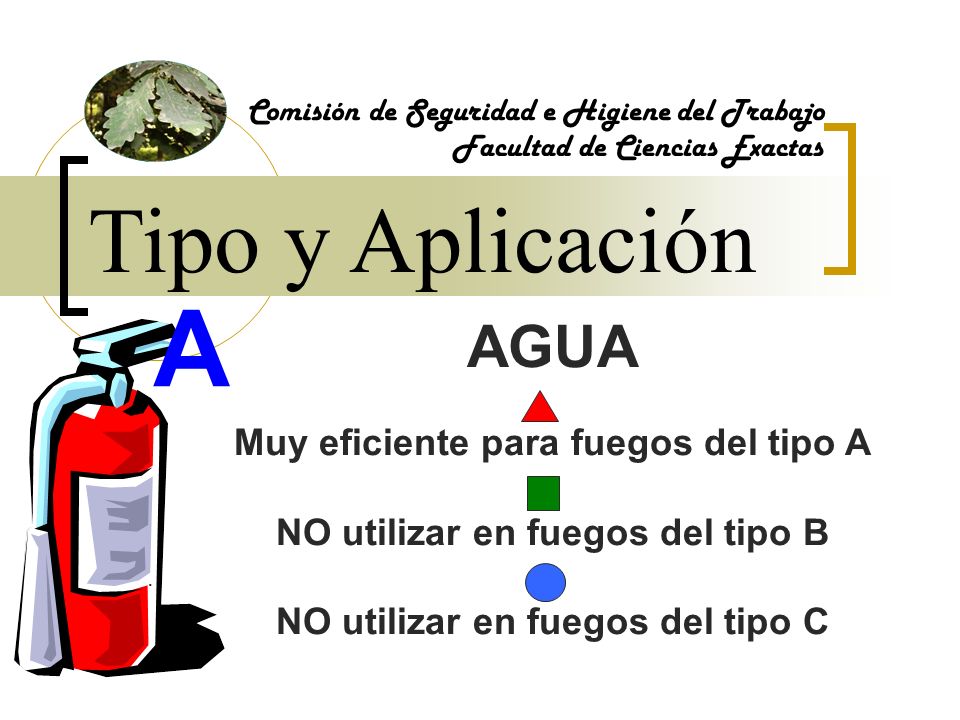 Muy eficiente para fuegos del tipo A