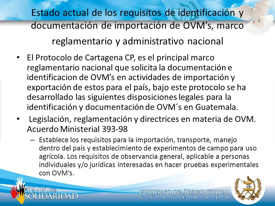 Estado actual de los requisitos de identificación y documentación de importación de OVM’s, marco reglamentario y administrativo nacional