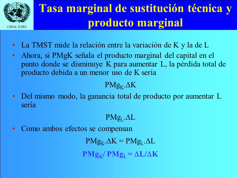 Tasa marginal de sustitución técnica y producto marginal