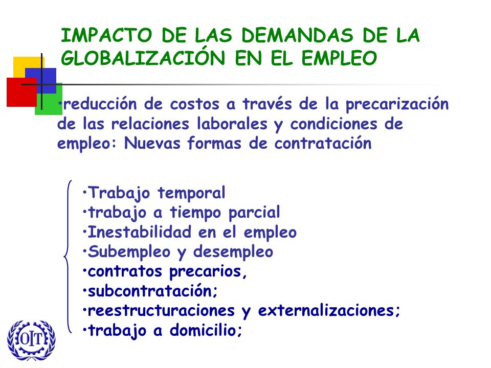 IMPACTO DE LAS DEMANDAS DE LA GLOBALIZACIÓN EN EL EMPLEO