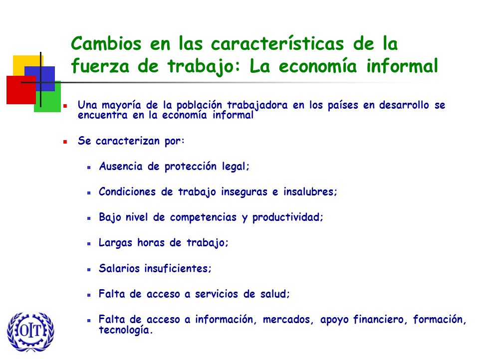 Cambios en las características de la fuerza de trabajo: La economía informal