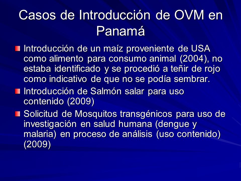 Casos de Introducción de OVM en Panamá