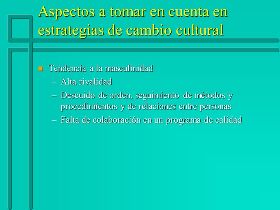Aspectos a tomar en cuenta en estrategias de cambio cultural