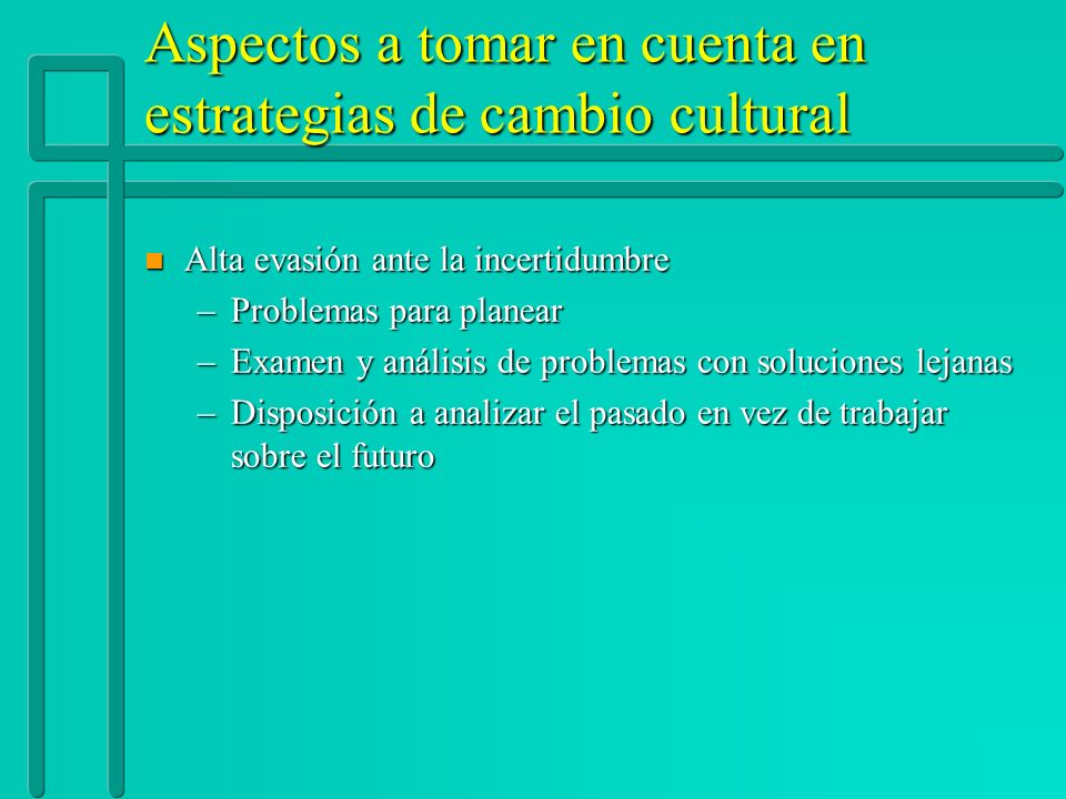 Aspectos a tomar en cuenta en estrategias de cambio cultural